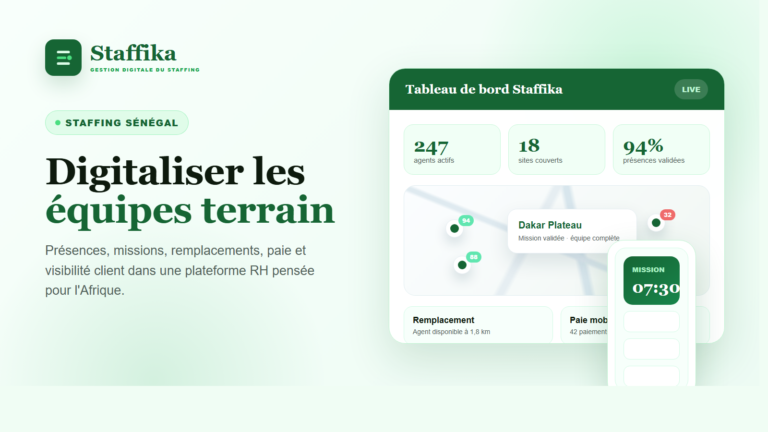 Solution de staffing digital au Sénégal pour piloter les équipes terrain avec Staffika.